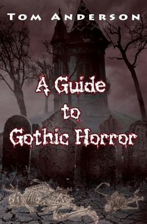 A Guide to Gothic Horror image number 0