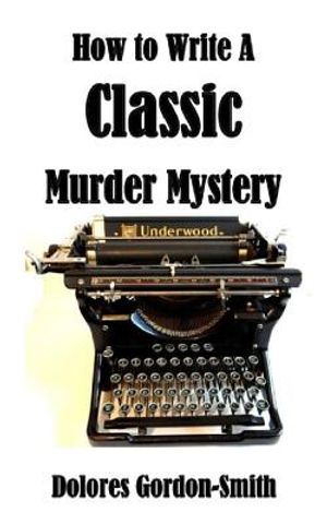 How To Write A Classic Murder Mystery image number 0