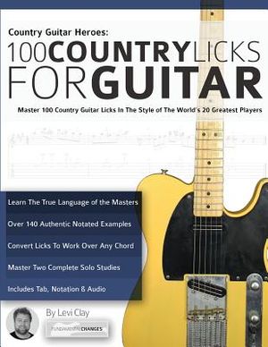 Country Guitar Heroes - 100 Country Licks for Guitar image number 0