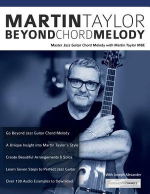 Martin Taylor Beyond Chord Melody: Master Jazz Guitar Chord Melody with Virtuoso Martin Taylor MBE image number 0