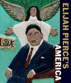 Elijah Pierce's America image number 0