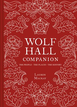 Wolf Hall Companion image number 0