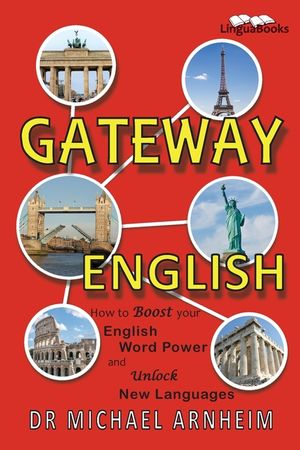 Gateway English: How to Boost your English Word Power and Unlock New Languages image number 0