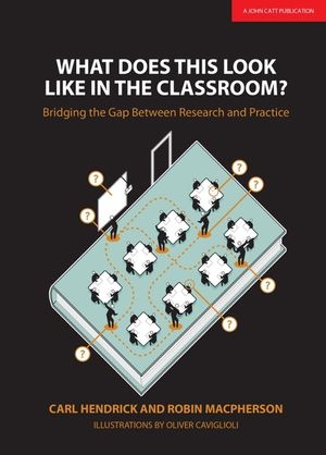 What Does This Look Like In The Classroom?: Bridging The Gap Between Research And Practice image number 0