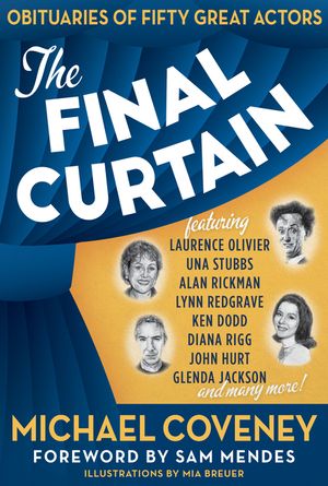 The Final Curtain: Obituaries of Fifty Great Actors image number 0