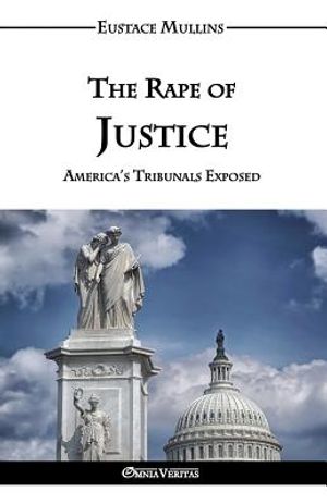 The Rape of Justice: America's Tribunals Exposed image number 0