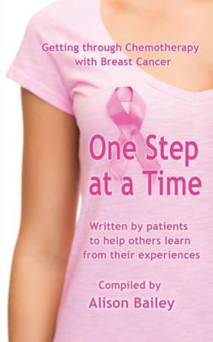 One Step at a Time: Getting through Chemotherapy with Breast Cancer image number 0