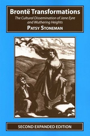 Bronte Transformations: The Cultural Dissemination of Jane Eyre and Wuthering Heights image number 0