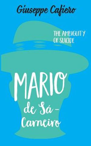 M&aacute;rio de S&aacute;-Carneiro: The Ambiguity of a Suicide image number 0