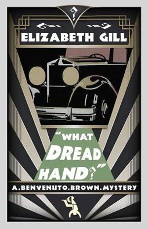 What Dread Hand?: A Benvenuto Brown Mystery image number 0
