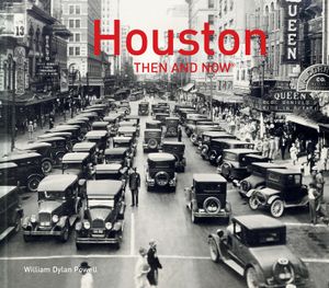 Houston Then and Now(r) image number 0