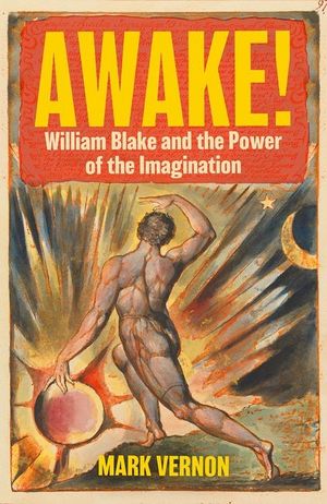 Awake!: William Blake and the Power of the Imagination image number 0