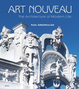 Art Nouveau: The Architecture of Modern Life image number 0
