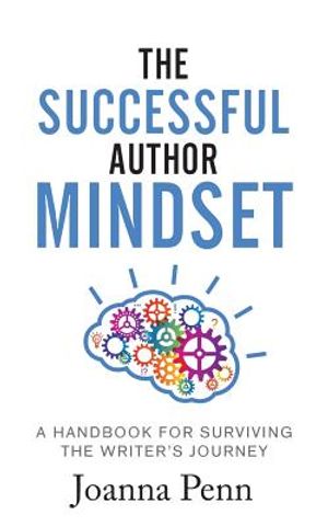 The Successful Author Mindset: A Handbook for Surviving the Writer's Journey image number 0