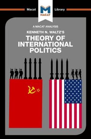 An Analysis of Kenneth Waltz's Theory of International Politics image number 0