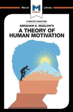An Analysis of Abraham H. Maslow's A Theory of Human Motivation image number 0