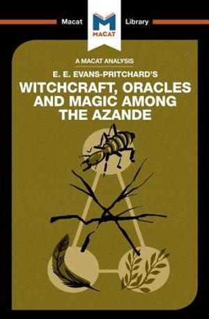 An Analysis of E.E. Evans-Pritchard's Witchcraft, Oracles and Magic Among the Azande image number 0
