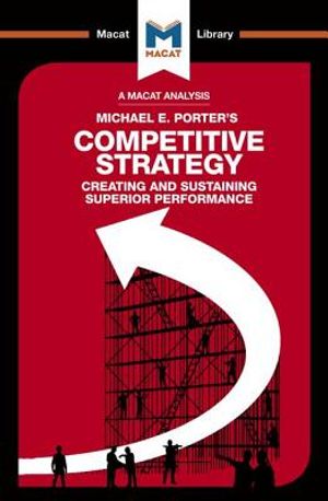 An Analysis of Michael E. Porter's Competitive Strategy: Techniques for Analyzing Industries and Competitors image number 0