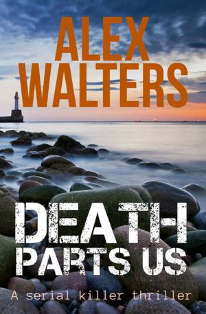 Death Parts Us: A Serial Killer Thriller image number 0