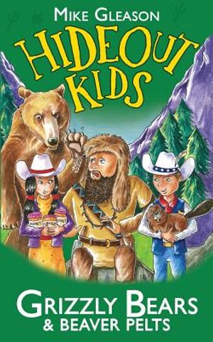 Grizzly Bears & Beaver Pelts: Book 3 image number 0