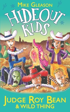 Judge Roy Bean & Wild Thing: Book 7 image number 0