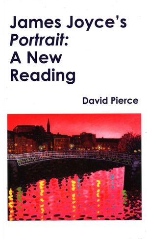James Joyce's Portrait: A New Reading image number 0