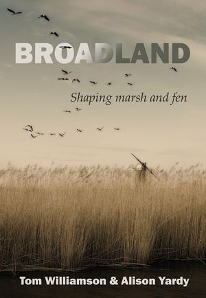 Broadland: Shaping Marsh and Fen image number 0