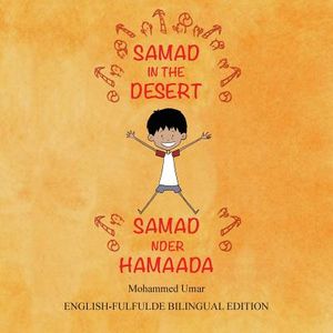 Samad in the Desert: Bilingual English-Fulfulde Edition image number 0