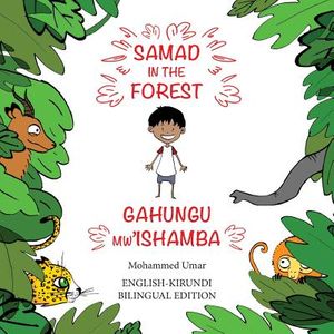 Samad in the Forest: Bilingual English-Kirundi Edition image number 0