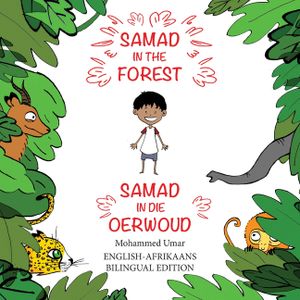 Samad in the Forest: English-Afrikaans Bilingual Edition image number 0