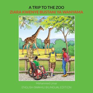 A Trip to the Zoo: English-Swahili Bilingual Edition image number 0