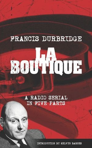 La Boutique (Scripts of the radio serial) image number 0