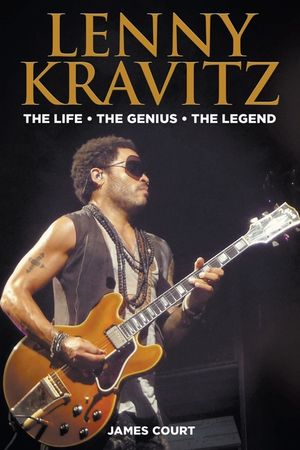 Lenny Kravitz: The Life The Genius The Legend image number 0