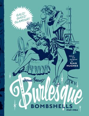 Arthur Ferrier's Burlesque Bombshells 1949-1954: Volume 2 image number 0
