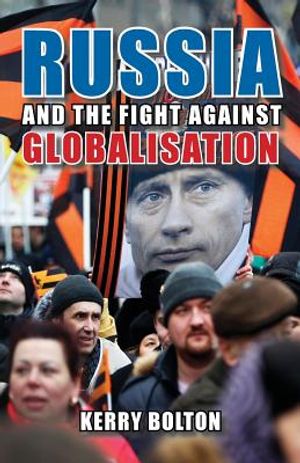 Russia and the Fight Against Globalisation image number 0