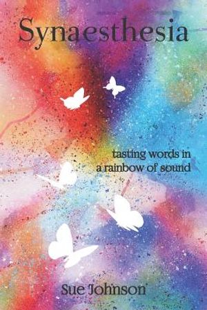 Synaesthesia: Tasting Words in a Rainbow of Sound image number 0