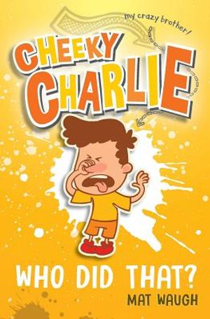 Cheeky Charlie: Who Did That? image number 0