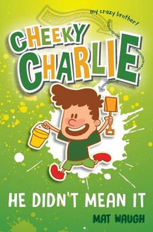 Cheeky Charlie: He Didn't Mean It image number 0