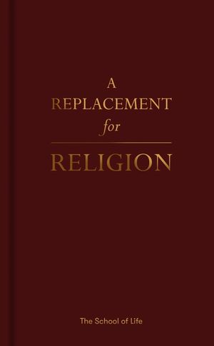 A Replacement for Religion image number 0