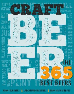 Craft Beer: The 365 Best Beers image number 0