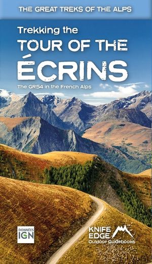 Tour of the Ecrins National Park (Gr54): Real Ign Maps 1:25,000 image number 0