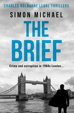 The Brief: Crime and corruption in 1960s London image number 0
