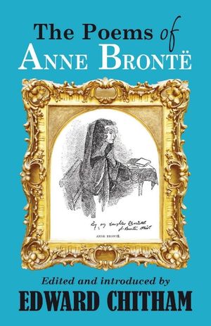 The Poems of Anne Bront&euml; image number 0