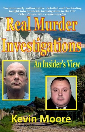 Real Murder Investigations: An Insider's View image number 0