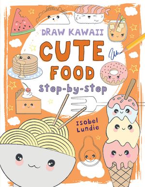 Cute Food, 1: Step-By-Step image number 0