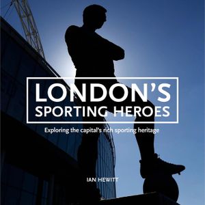 London's Sporting Heroes: Exploring the Capital's Rich Sporting Heritage Through Plaques, Statues and Murals image number 0