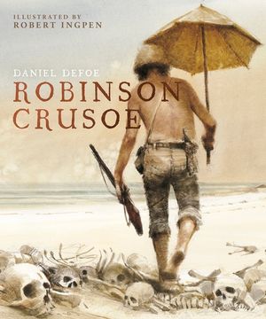 Robinson Crusoe: A Robert Ingpen Illustrated Classic image number 0