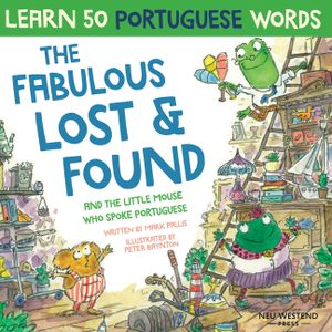 The Fabulous Lost and Found and the little mouse who spoke Portuguese image number 0
