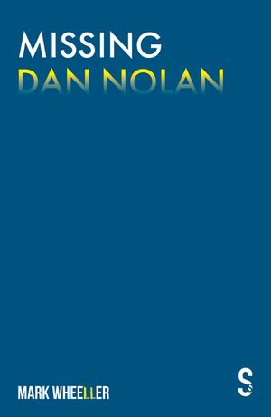 Missing Dan Nolan: New Edition with Bonus Features image number 0