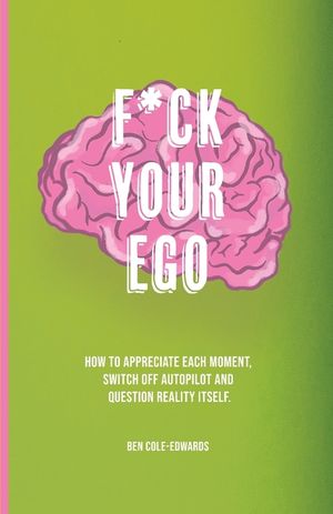 F*ck Your Ego image number 0